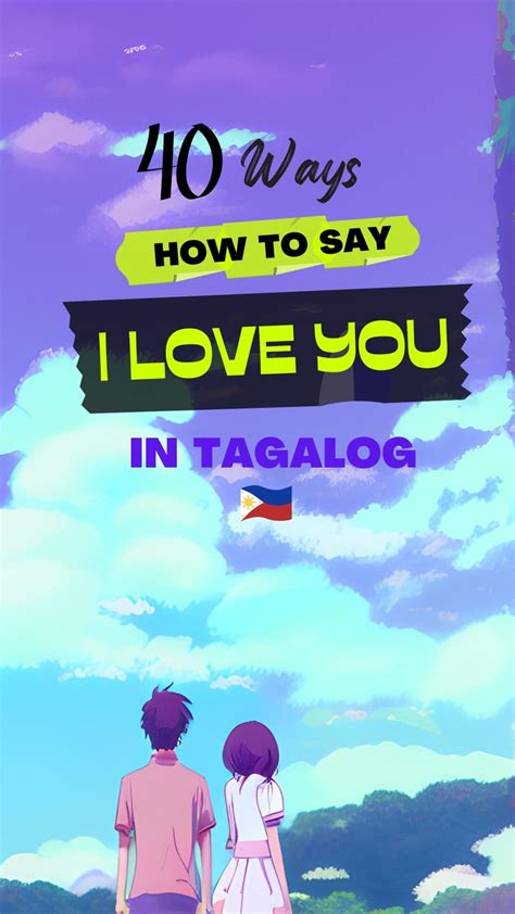 kitalove|14 ways Filipinos say ‘I love you’ .